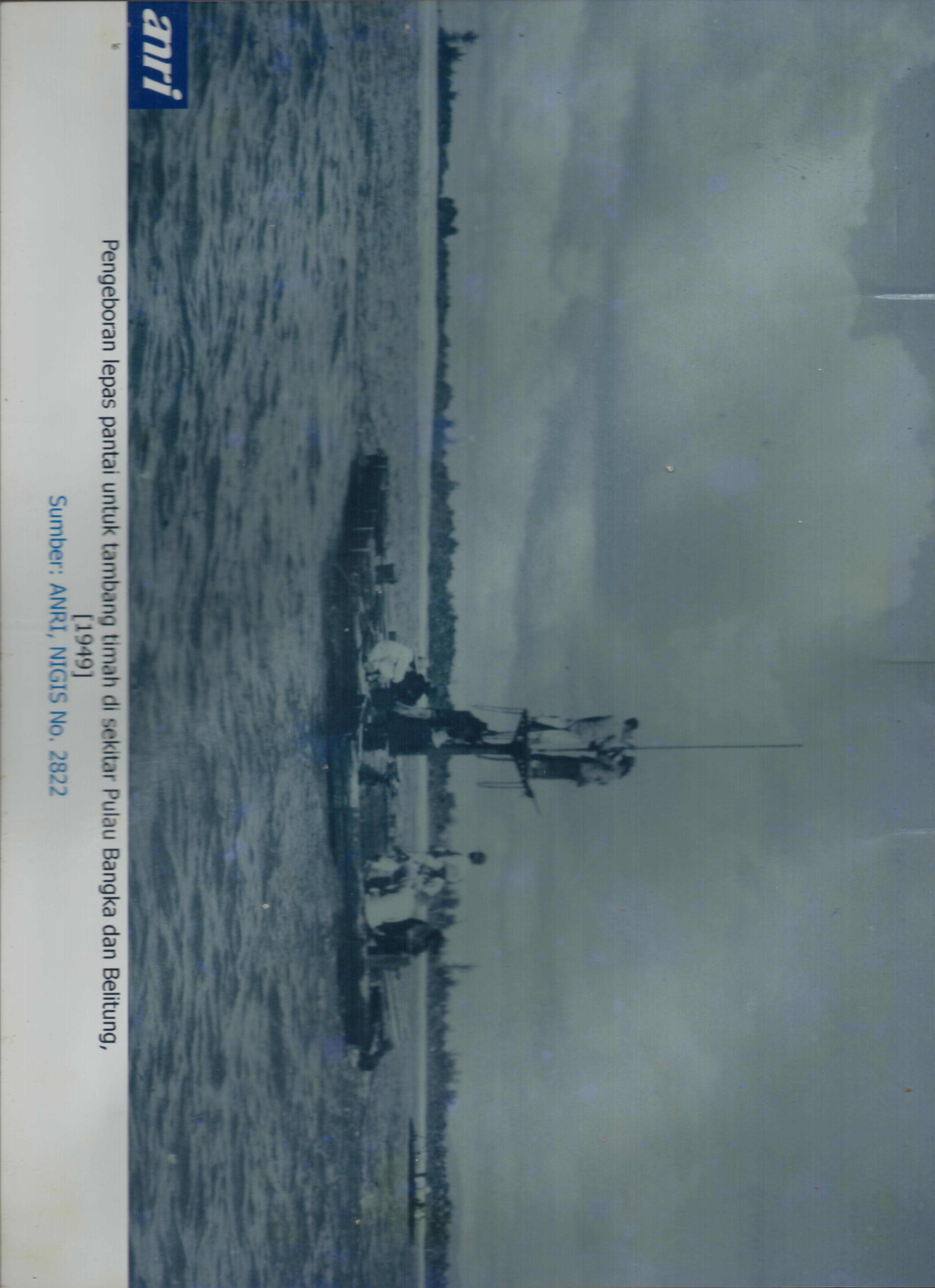 Pengeboran lepas pantai untuk tambang timah di sekitar Pulau Bangka Belitung, tahun 1949