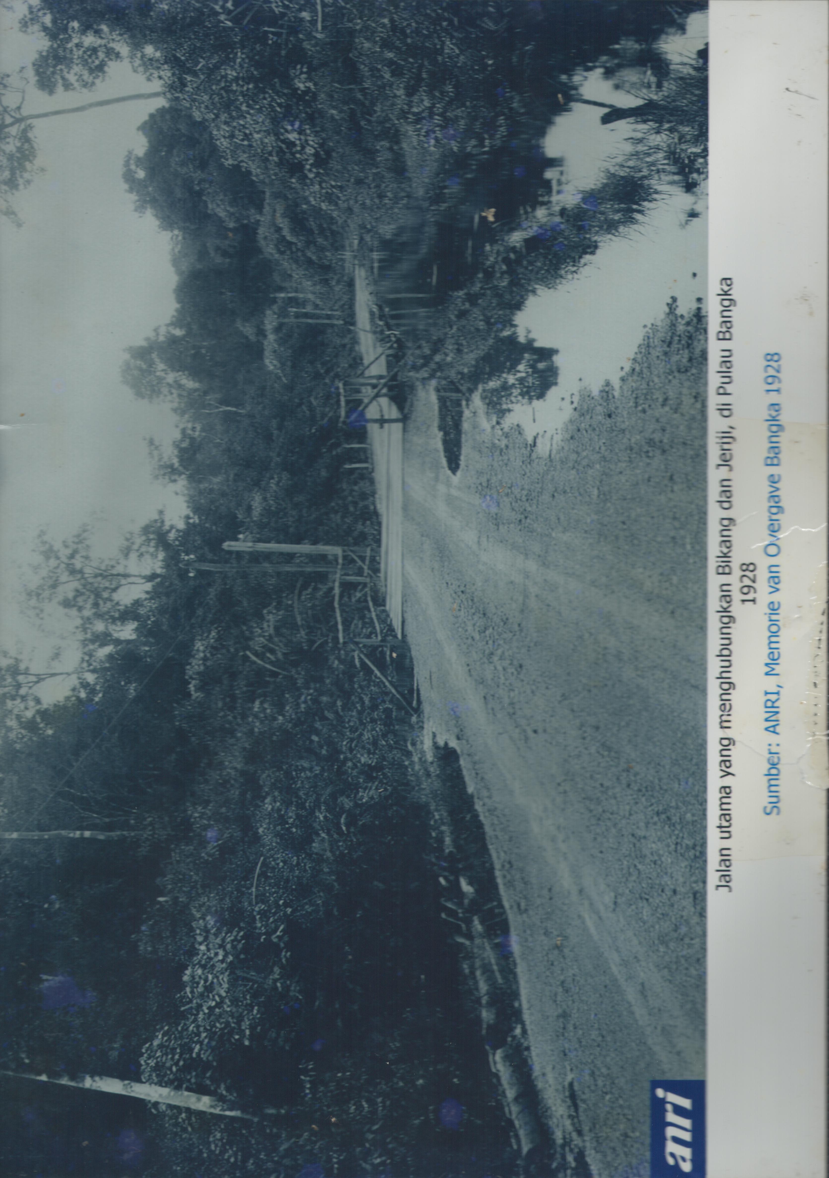 Jalan utama yang menghubungkan Bikang dan Jeriji tempo dulu, di Pulau Bangka, Tahun 1928